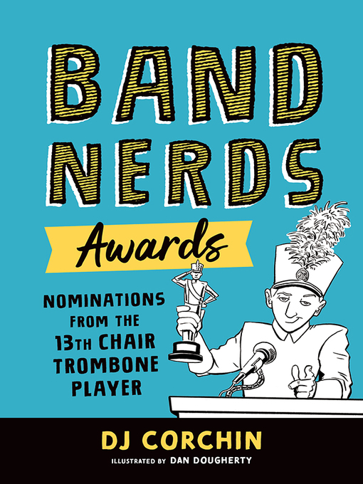 Title details for Band Nerds Awards by DJ Corchin - Available